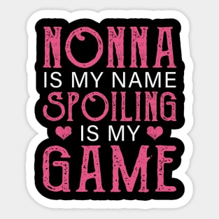 Nonns Is My Spoiling Is My Game Costume Gift Sticker